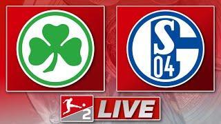 Greuther Fürth - FC Schalke 04 | 2. Bundesliga 27. Spieltag | Liveradio