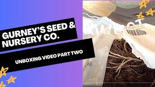 Gurney’s Seed & Nursery Co. Unboxing Video Part 2