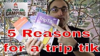 5 reasons for a AAA trip tik