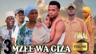 MZEE WA GIZA:FULL MOVIE HD[FINAL VOLUME]