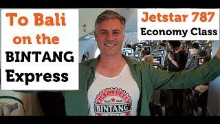 To Bali on the Bintang Express -  Jetstar 787 Economy Class