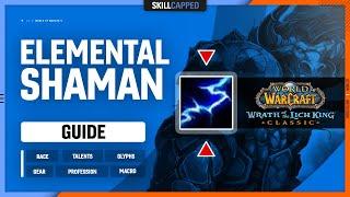 ELEMENTAL WOTLK GUIDE | Best Race, Talents, Glyphs, Gear, Professions & Macros