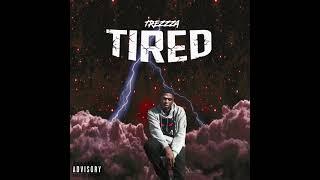 TIRED - Trezzza