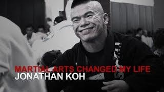 Martial Arts Changed My Life: Jonathan Koh