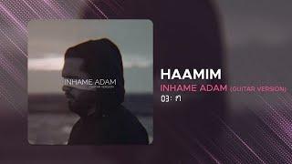 Haamim - Inhame Adam I Guitar Version ( حامیم - این همه آدم )