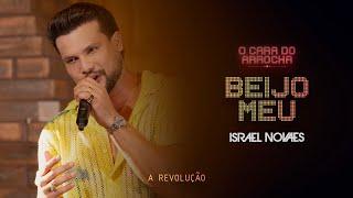 Israel Novaes - Beijo Meu - A REVOLUÇÃO