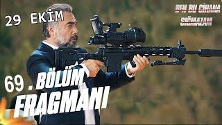 Ben Bu Cihana Sığmazam 69. Bölüm Fragmanı