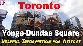 Toronto - Yonge-Dundas Square - Helpful Information for new visitors | Episode# 9