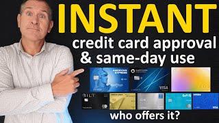 Instant Approval Credit Cards (And Same Day Use of Card After Approved!) 2024