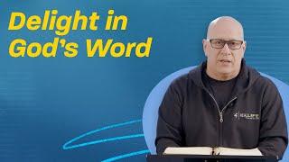 Delight in God’s Word | Think Like a Leader