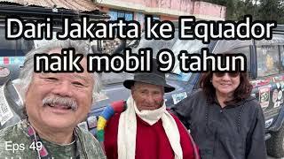 Eps 49 Equador negara tropis sama seperti Indonesia tetapi penduduknya tidak senyaman negara kita