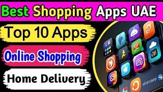 Top 10 Shopping apps in UAE | UAE online shopping apps