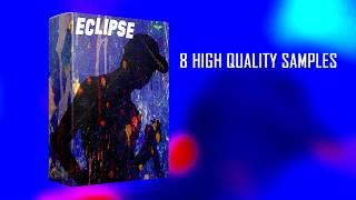 FREE SAMPLE/LOOP PACK - 8 Original High Quality Samples - Eclipse | Dark Samples/Loops 2018