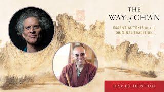 David Hinton & Norman Fischer ~ The Way of Ch'an