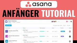 Asana Anfänger Tutorial - Full Guide 2025 (DEUTSCH)