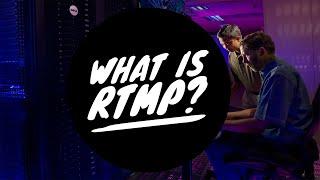 What is RTMP?