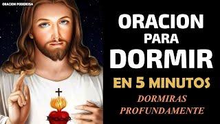 Oración para Dormir, en 5 minutos te dormirás profundamente  