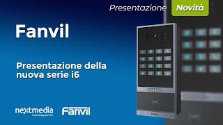 Nextmedia e Fanvil - i6 Series Video