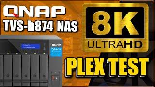 QNAP TVS-h874 8K PLEX TEST (Christmas Special)