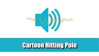 Cartoon Hitting Pole Sound Effect| Sound Effects Source (HD)