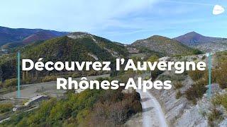 Découvrez la région Auvergne-Rhône-Alpes