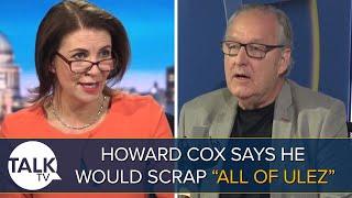 “Today Is Going To Be CHAOS!” | Howard Cox Says He Would Scrap “All Of ULEZ”