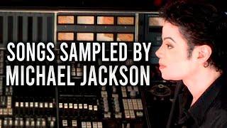 SONGS SAMPLED by MICHAEL JACKSON