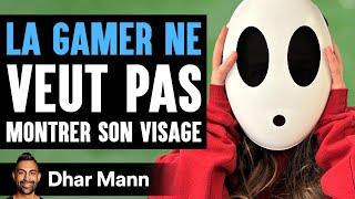 LA GAMER NE Veut Pas Montrer Son Visage | Dhar Mann Studios