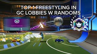 Top 1 Freestyling In Gc Lobbies With Randoms | Rocket League Sideswipe