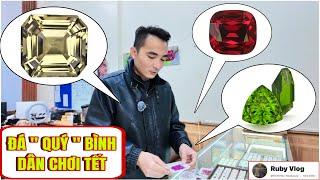 " ĐÁ QUÝ "BÌNH DÂN CHƠI TẾT