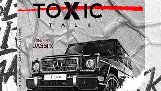 TOXIC TALK (TEASER) II JASSI X (Feat) HARMAN KAHLON II CHILL PRODUCTION #06#