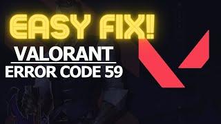 Valorant: How To Fix Error Code VAL 59 (2023!)