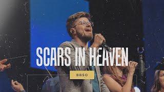 Scars in Heaven - BBSO