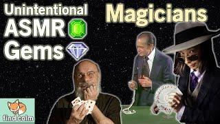 7 Unintentional ASMR Gems  Amazingly Relaxing Magicians & Magic Toys (Narrated Compilation #4)