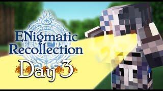 【ENigmatic Recollection】Dawn of the 3rd Day