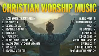 Best Christian Worship Songs Playlist - 2 Hours of Powerful Worship Music