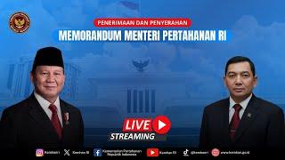 PENERIMAAN DAN PENYERAHAN MEMORANDUM MENTERI PERTAHANAN RI