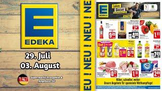 EDEKA Prospekt - Gültig von 29.07.2024 | Supermarkt Prospekte & Angebote DE