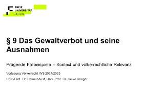 Das Gewaltverbot und seine Ausnahmen: Prägende Fallbeispiele und ihre völkerrechtliche Relevanz