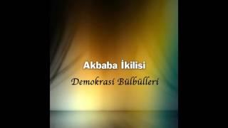 Akbaba İkilisi - Gel Koyun Meleme