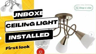 How to change a Ceiling Light, Argos Curico 3 light unboxed and installed