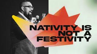 Nativity is not a festivity | Capital Edge Church | Pastor Rodney Singh