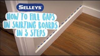 Selleys | How To Fill Gaps In Skirting Boards using No More Gaps in 3 Steps