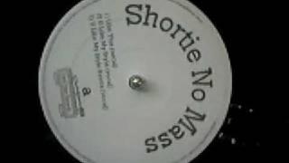 Shortie No Mass - Like This / U Like My Style