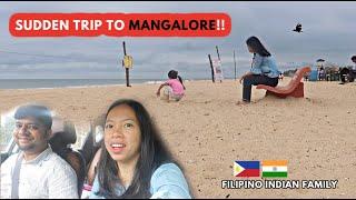 INDIA  WHY WE WENT TO MANGALORE? THIS WAS VERY QUICK!! ︎Filipino Indian Family