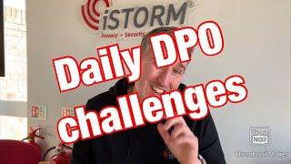 The daily challenges of being a Data Protection Officer (DPO)