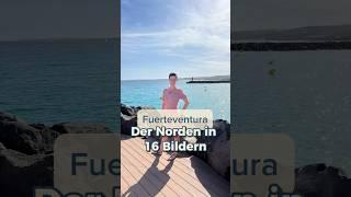 So schön ist der Norden Fuerteventuras #fuerteventura #urlaub #reisetipps #reisen #spanien