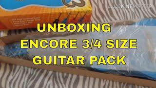 Unboxing ENCORE 3/4 Size GUITAR PACK|Doc Avonasac