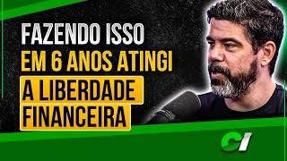 COMO ATINGI A LIBERDADE FINANCEIRA EM MENOS DE 6 ANOS, APÓS OS 40 ANOS - BRUNO OM