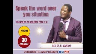 Speak The Word Over Your Situation, Preached in SA....Rev. Dr. N. Ngwenya